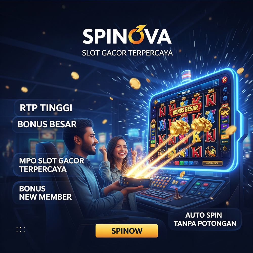 Spinova Slot Gacor Terpercaya dengan RTP Tinggi dan Bonus Besar